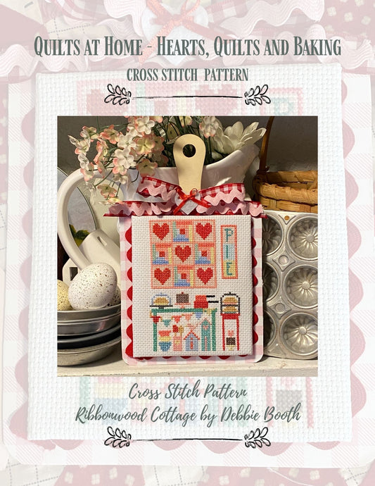Cross Stitch Pattern - Quilts at Home Collection - Hearts Quilts and Baking PDF download