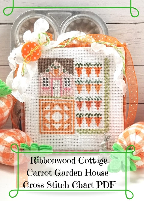 Cross Stitch Houses and Quilts Cross Stitch Series 2019 -  Spring Carrot Garden House PDF